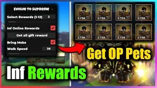 [⚔️INF] Evolve to Supreme Script - Infinite Rewards, Get OP Pets & More