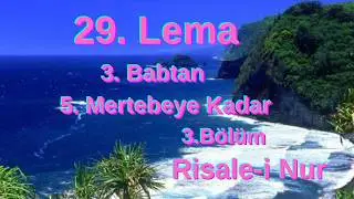 29. Lema, 3.Babtan 5.Mertebeye Kadar, 3.Bölüm, Risale-i Nur