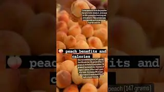 Peach 🍑 benefits and calories #shortsviral #youtubeshorts #ytshorts