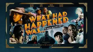 What Had Happened Was... (Documentary Trailer, 2022)