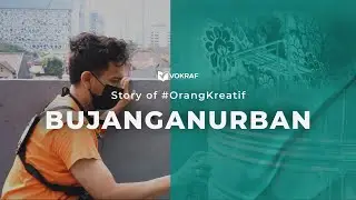 Story of #OrangKreatif: BujanganUrban - Perjalanan menjadi Graffiti Artist