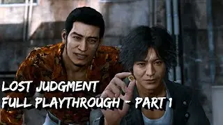 Lost Judgment Full Playthrough - Part 1