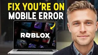 How to Fix Microsoft Roblox Thinking You&rsquo;re on Mobile (2026 Easy Solution) ✅