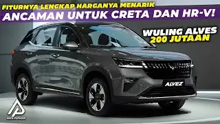 Pemilik HR-V Menangis Lihat Harganya! Begini Kekurangan & Kelebihan Wuling Alvez