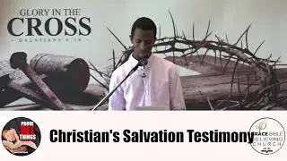 Christian's Salvation Testimony