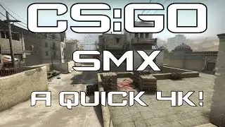 SMX - A Quick 4K!