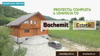 Tratament lemn Bochemit si lazura lemn Estetik - Lemnul trebuie protejat indiferent de anotimp!