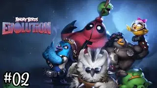 Angry Birds Evolution | Android/IOS Walkthrough | Gameplay part 2