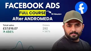 THE BEST Facebook Ads Course After ANDROMEDA 2026 (10 Hours+) - Part 2