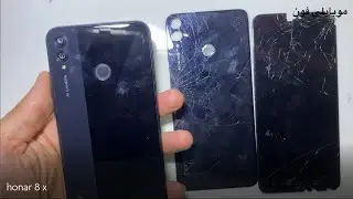 استبدال شاشةوخلفية لجهاز هواوي هونر 8 | Honor 8x screen replacement