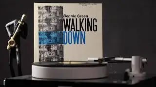 Bennie Green   Walking Down First press LP
