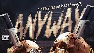 Skillibeng - Anyway (Official Audio)