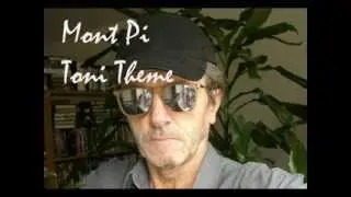 Mont Pi Toni theme