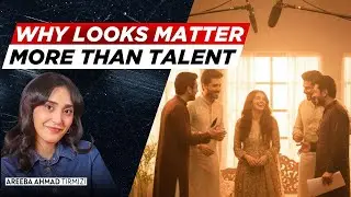 Why Looks Matter More Than Talent in Pakistani Dramas