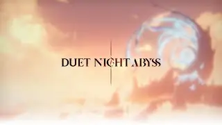 Duet Night Abyss OST - Sanctuary