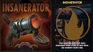 TF2 Workshop Weapon Demonstration: Insanerator