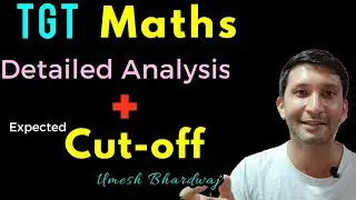 #DSSSB TGT Maths Cut-Off Expected Section Wise Detailed Analysis | by #umeshbhardwaj