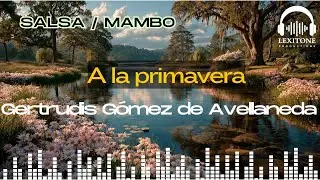 A la primavera - Canción de Salsa de LexiTone | Gertrudis Gómez de Avellaneda