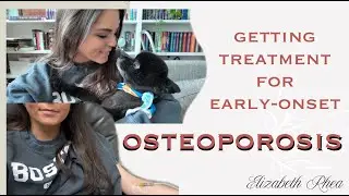 getting treatment for Early-Onset OSTEOPOROSIS in my 30s // experience & side effects // Reclast