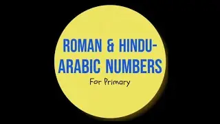 LESSON 4: Hindu-Arabic and Roman Numbers