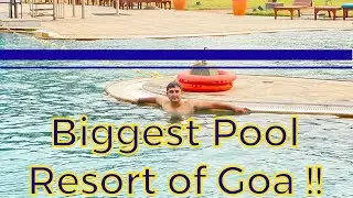 Biggest Pool Resort of Goa !! Kenilworth!!