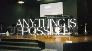 Anything Is Possible (LIVE) [Bethel Music] - Twelve Gate City