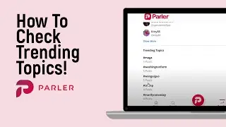 How to Check Trending Topics on Parler [easy]