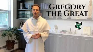 3 Sept &bull; St. Gregory the Great: Lessons on Eternal Life and the Love of God