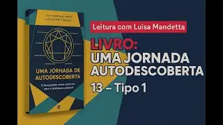Leitura com Luisa Mandetta - Uma jornada de autodescoberta: Tipo 1 (v&iacute;deo 1)
