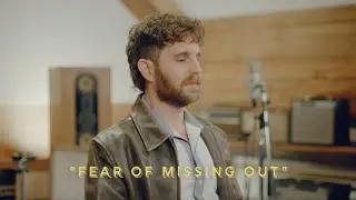Ben Platt - Behind the Song: Fear Of Missing Out