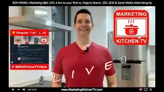 RON VINING: Marketing Q&A LIVE: 4 Ans Paid vs Organic Search, SEO, SEM & Social Media Advertising Qs