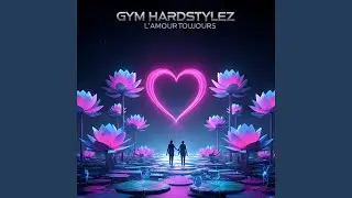 L’Amour Toujours (HARDSTYLE)