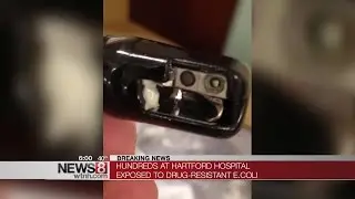Hartford Hosptial patients possibly exposed to drug-resistant form of E. coli