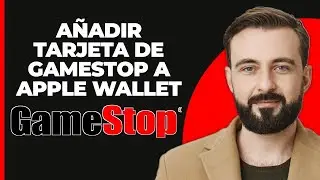 C&oacute;mo Agregar una Tarjeta de Regalo GameStop a Apple Wallet 2025