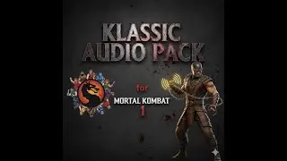 KLASSIC AUDIO PACK for MORTAL KOMBAT 1