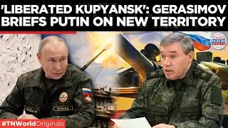 KUPYANSK FALLS: Putin Receives Briefing As Kremlin Announces Largest Territorial Gain In Months