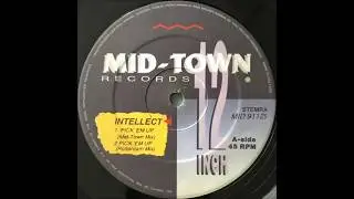 Intellect - Pick 'Em Up (Mid-Town Mix)