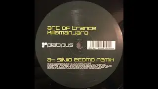 Art Of Trance - Killamanjaro (Silvio Ecomo Remix) 2001