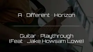 A Different Horizon (Playthrough)