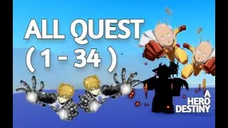All Quests ( 1-34 ) in AHD - Roblox A Hero Destiny