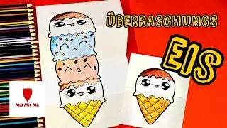 WIE MALT | ZEICHNET MAN EIN EIS?   Malen und Zeichnen f&uuml;r Kinder| 5+| mit Audio| FALT - &Uuml;BERRASCHUNG
