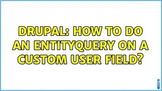 Drupal: How to do an EntityQuery on a custom User field?
