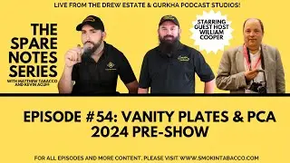 Spare Notes Series #54: Vanity Plates & PCA 2024 Pre-Show