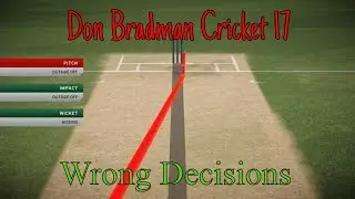 'Tough Call' DBC17 Umpire Wrong Decisions #1