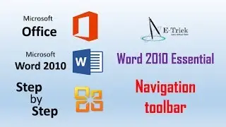 Word 2010 Essential - 06. Navigation Toolbar