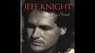 Jeff Knight - What Are You Doin' After Him (1993)
