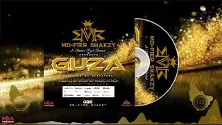 Md-Fier Shakzy - Guza (Official Audio)