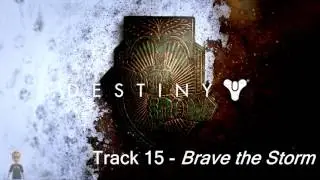 Brave the Storm - Destiny: Rise of Iron Official Soundtrack - Track 15