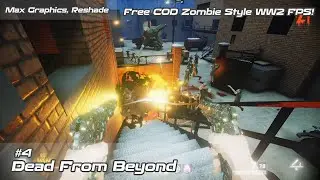 Dead From Beyond | Free COD WW2 Zombie Style First-Person Shooter | Max Graphics, Reshade #4