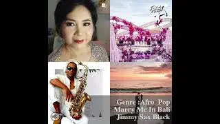 Bali Wedding DJ Genre #Afro #PopSong : Marry Me in Bali (#WeddingSong) by Jimmy Sax Black